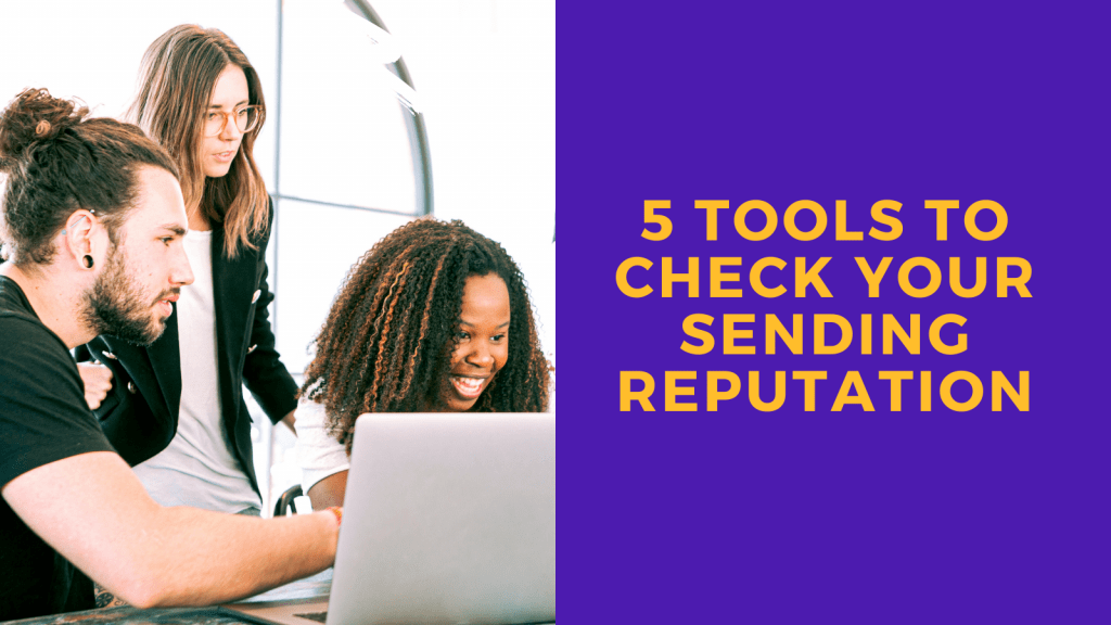 5 tools to check your sending reputation