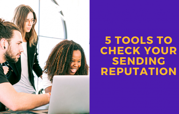 5 tools to check your sending reputation
