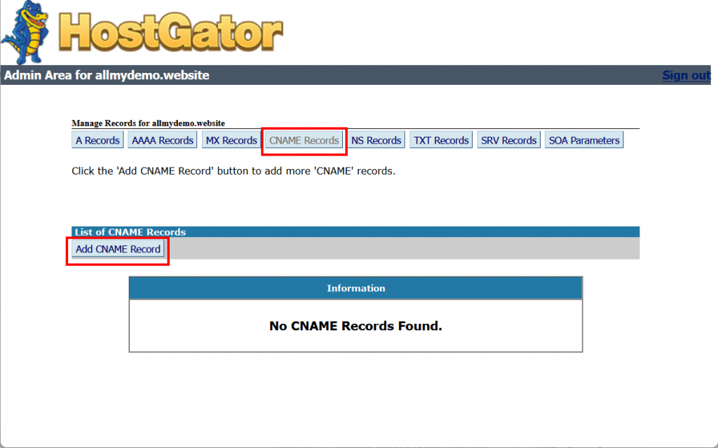 9. From the menus at the top, click on CNAME Records and then click on Add CNAME Record to start adding records