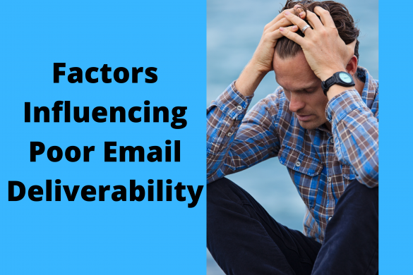 Factors Influencing Poor Email Deliverability