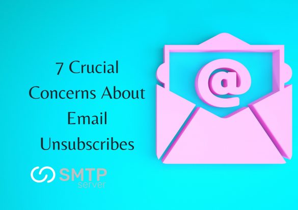 Seven Crucial Concerns About Email Unsubscribes