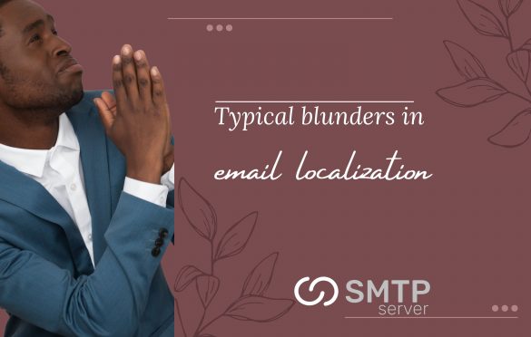 Typical blunders in email localization