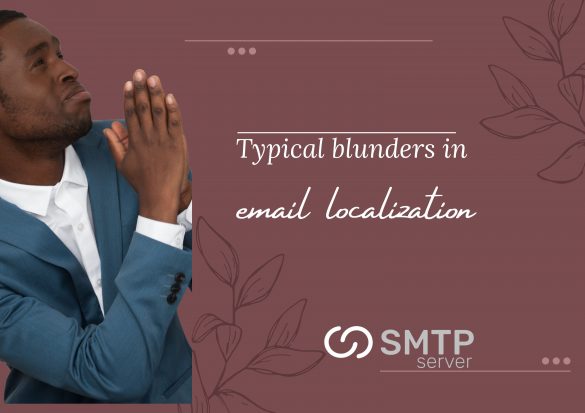 Typical blunders in email localization -SMTPServer
