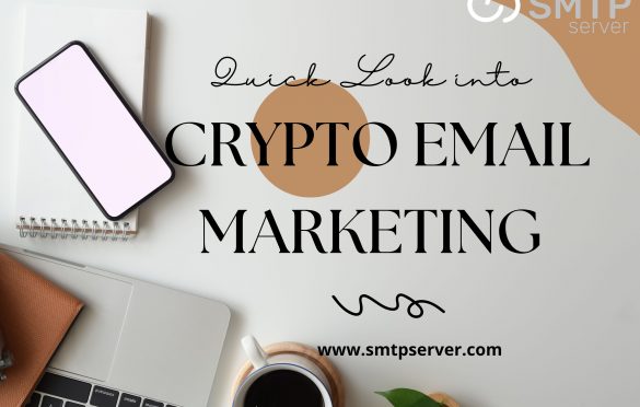 A Quick Look into Crypto Email Marketing