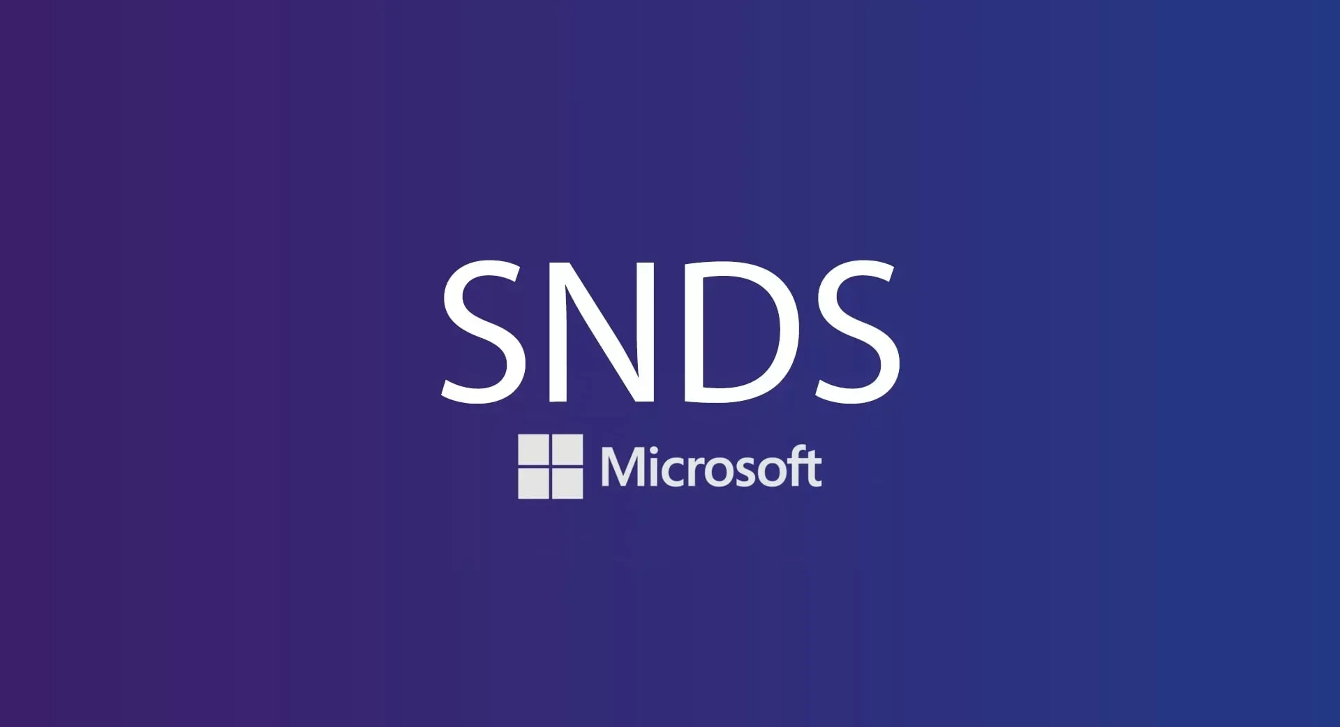 MICROSOFT SNDS: Your Key Lookup for Hotmail and Microsoft Emails.